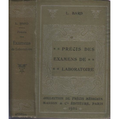 Précis des examens de laboratoire - employés en clinique - 4e...