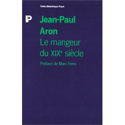 Le Mangeur du XIXe siècle