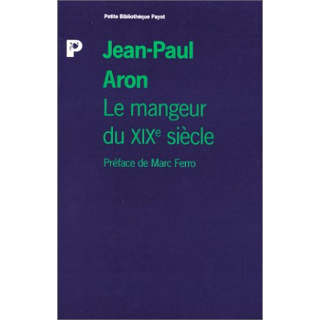 Le Mangeur du XIXe siècle