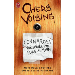 Chers voisins