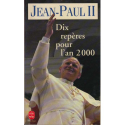Dix repères pour l'an 2000