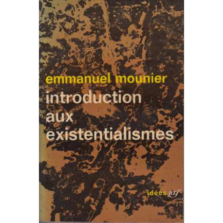 Introduction aux existentialismes