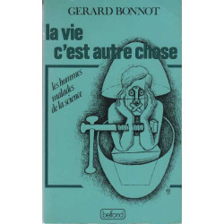 La vie c'est autre chose