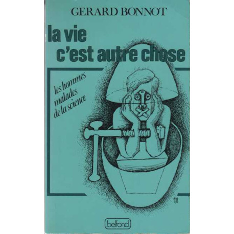 La vie c'est autre chose