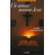 Un amour nomme jesus