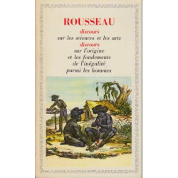 Discours sur l'origine et les fondements de l'inégalité parmi les...