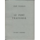 Le pont traverse