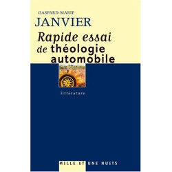 Rapide essai de théologie automobile