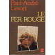 Le Fer rouge (Le Livre de poche)