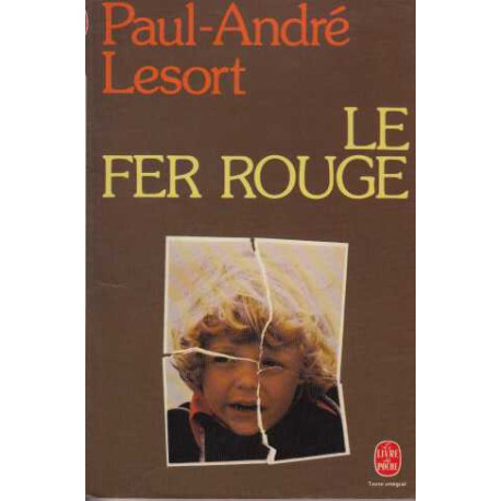 Le Fer rouge (Le Livre de poche)