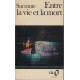 Entre la vie et la mort