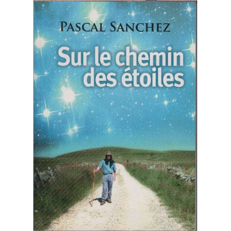Sur le chemin des étoiles