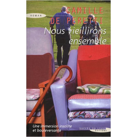 Nous vieillirons ensemble