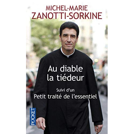Au diable la tiédeur