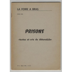 La foire a bras numero 2 prisons ' textes et cris de detenu (e) s'