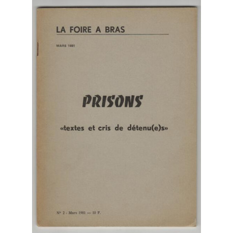 La foire a bras numero 2 prisons ' textes et cris de detenu (e) s'