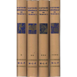 Histoire generale du travail (4 volumes)