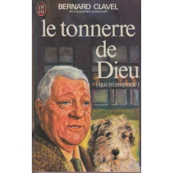 Le Tonnerre de Dieu... (qui m'emporte)