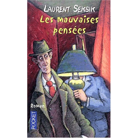 Les mauvaises pensées