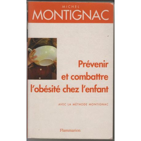 Prévenir et Combattre l'obésité chez l'enfant