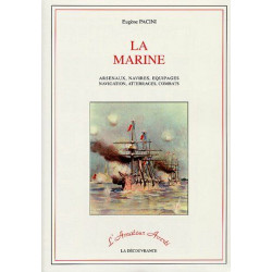 La marine: Arsenaux navires équipages navigation atterrages combats