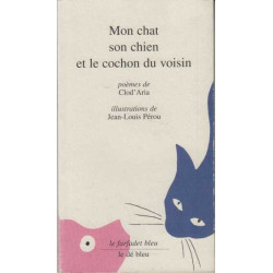 Mon chat ton chien et le cochon du voisin
