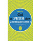 Qui a peur des mathématiques