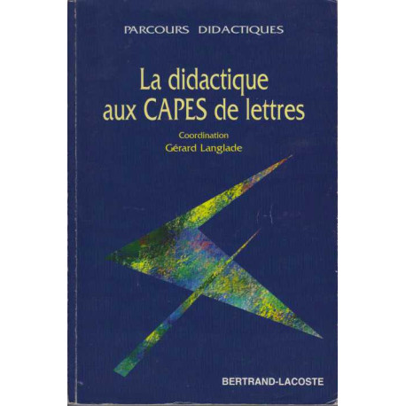 LA DIDACTIQUE AUX CAPES DE LETTRES. Epreuve sur dossier épreuve...