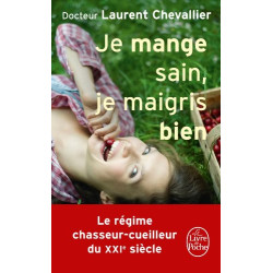 Je mange sain je maigris bien
