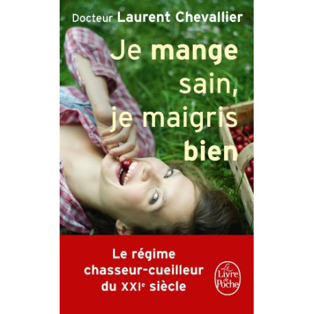 Je mange sain je maigris bien
