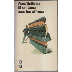 Et on tuera tous les affreux