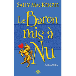 Noblesse oblige T5 : Le Baron mis à nu