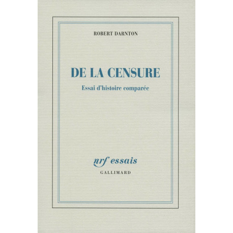 De la censure: Essai d'histoire comparée