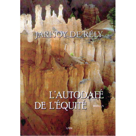 L'autodafe de l'equite