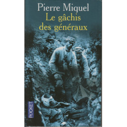 Le Gachis des Généraux