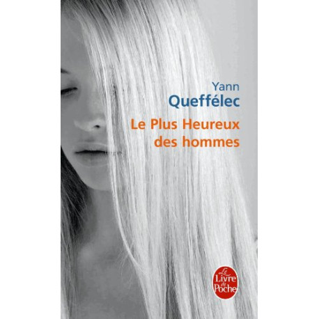 Le Plus Heureux des hommes