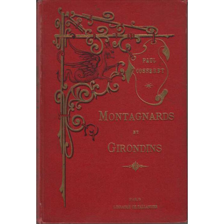 Montagnards et girondins portraits historiques et litteraires