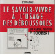 Le Savoir-vivre à l'usage des déboussolés