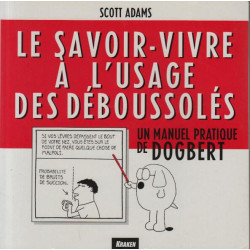 Le Savoir-vivre à l'usage des déboussolés
