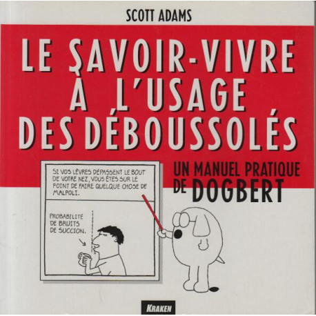 Le Savoir-vivre à l'usage des déboussolés