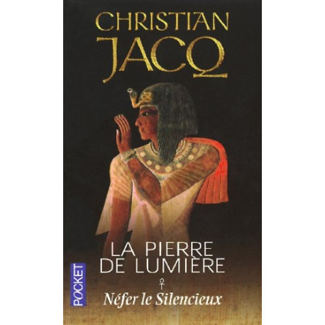La Pierre de lumière tome 1 : Nefer le silencieux