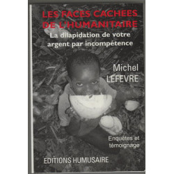Faces cachees de l'humanitaire
