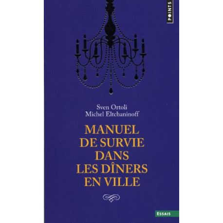 Manuel de survie dans les dîners en ville