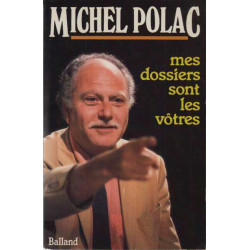 Mes dossiers sont les votres
