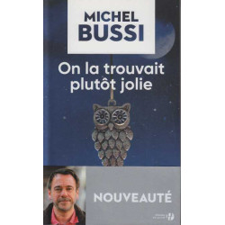 On la trouvait plutôt jolie