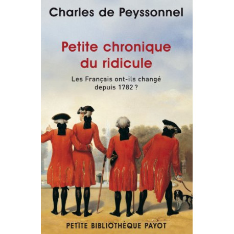 Petite Chronique du Ridicule : Les Français ont-ils changé depuis 1782