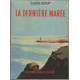 La derniere maree