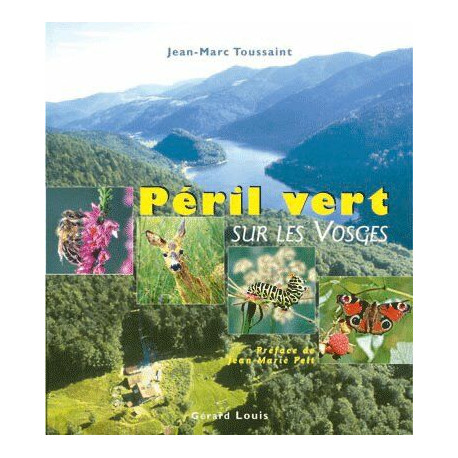 Péril vert sur les Vosges
