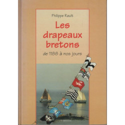 Les drapeaux bretons : De 1188 à nos jours