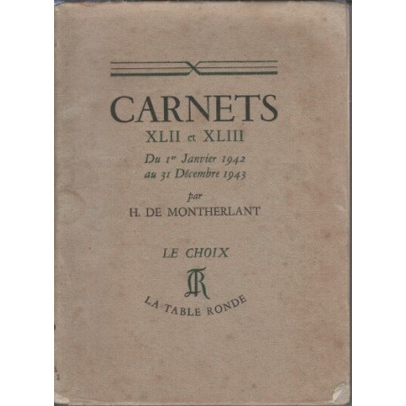 Carnets XLII et XLIII du 1 janvier 1942 au 31 decembre 1943 /EO...